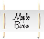 Maple Bacon Long John Sign